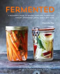 Boken får du kjøpt i bokhandelen nå. Fermented by Charlotte Pike is published by Kyle Books.